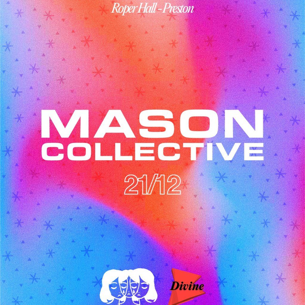 Divine Presents: Mason Collective