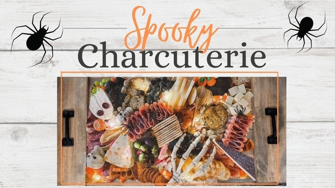  "SPOOKY" Charcuterie Workshop