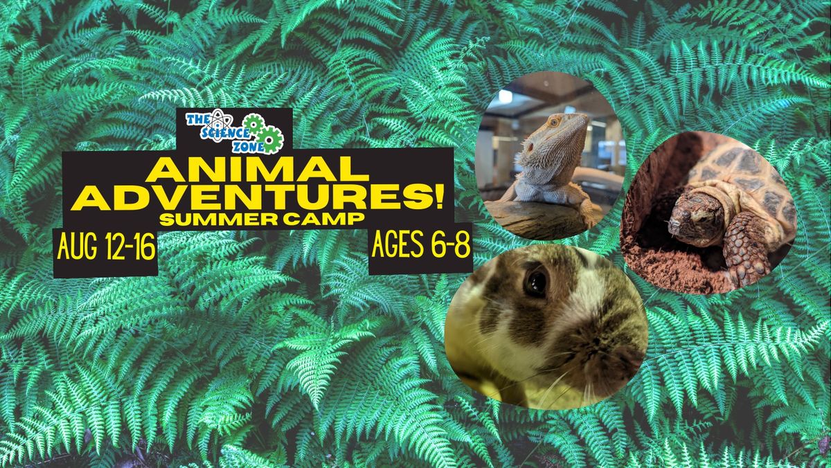 The Science Zone Summer Camp- Animal Adventures!