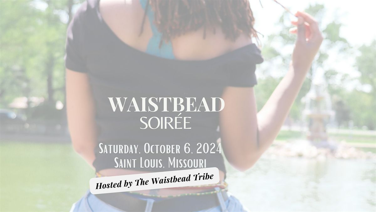 Waist Bead Soir\u00e9e (Sip and String Party)