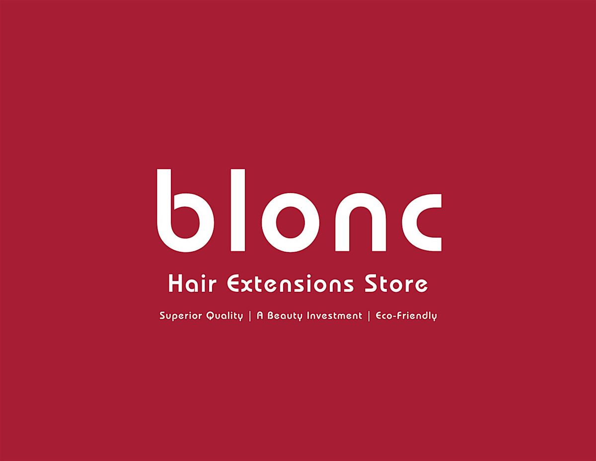 Blonc Hair Extensions Store Grand Opening