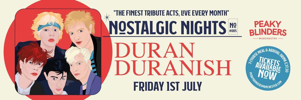 Nostalgic Nights - Duran Duranish