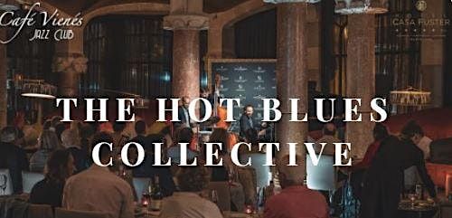 Jazz en directo:  THE HOT BLUES COLLECTIVE