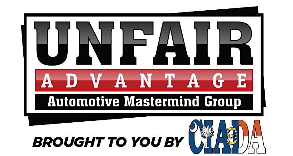 Unfair Advantage Automotive Mastermind Group @ the CIADA Convention & Expo