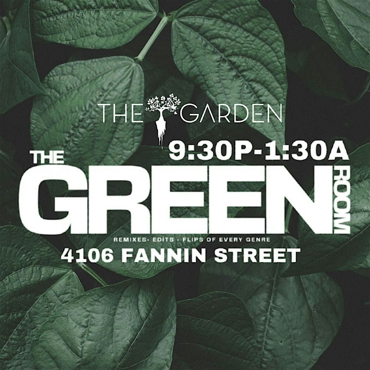 The Garden & DJ Candlestick Present... THE GREEN ROOM