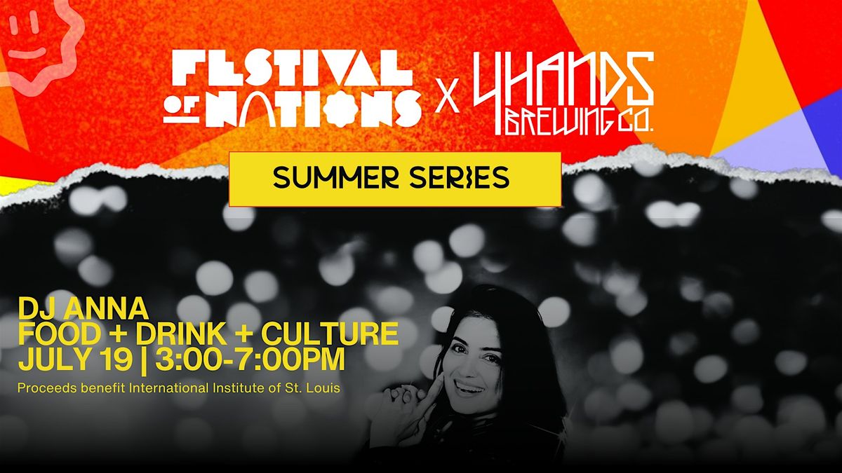Festival of Nations Summer Series with DJ Anna
