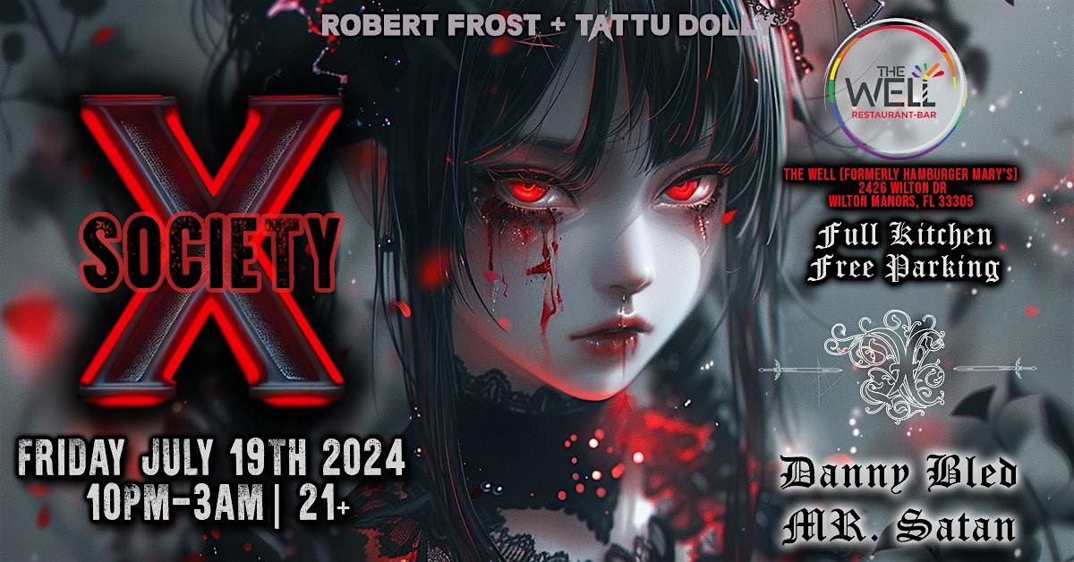 SUBMISSION EVENTS PRESENTS " X SOCIETY"