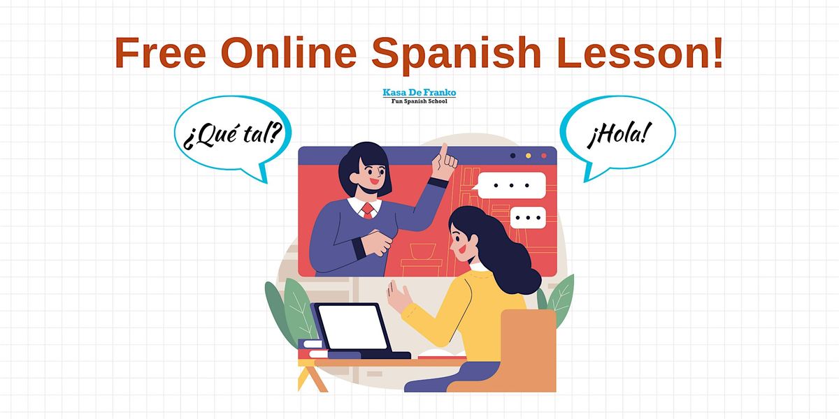 Free Online Spanish Lesson - Beginners Only