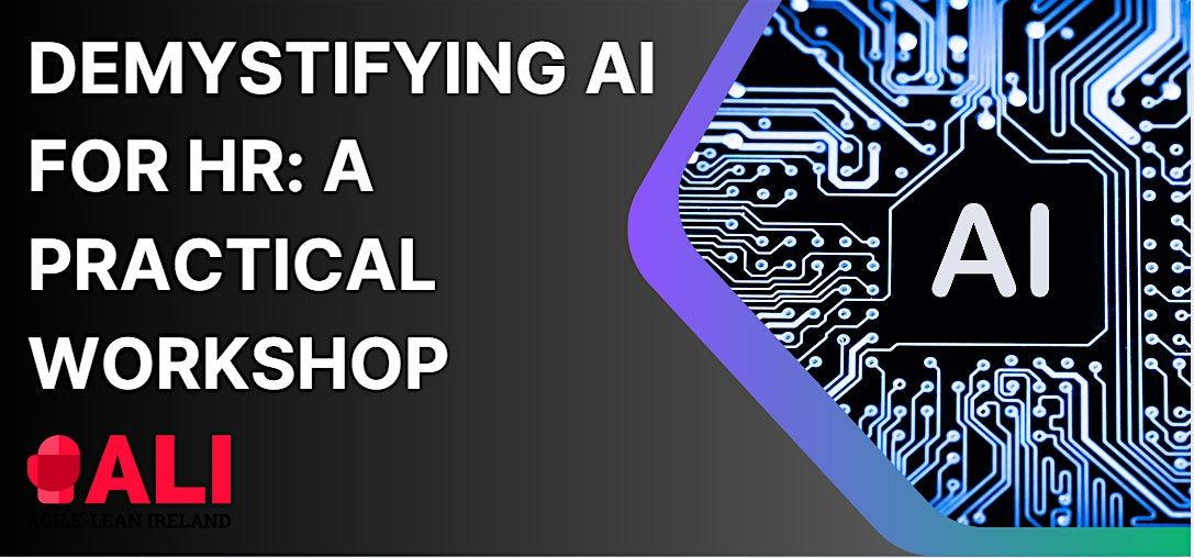 Demystifying AI for HR: A practical workshop