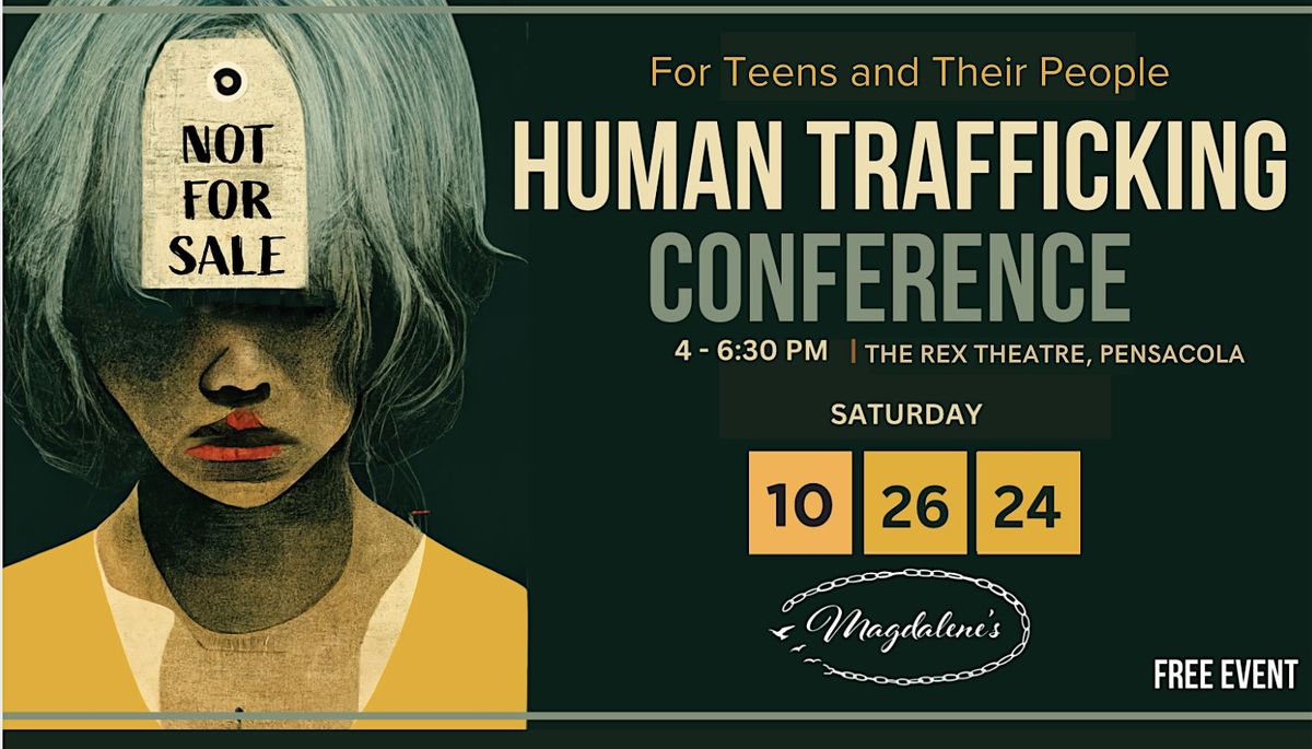 Human Trafficking Conference For Teens and Their People