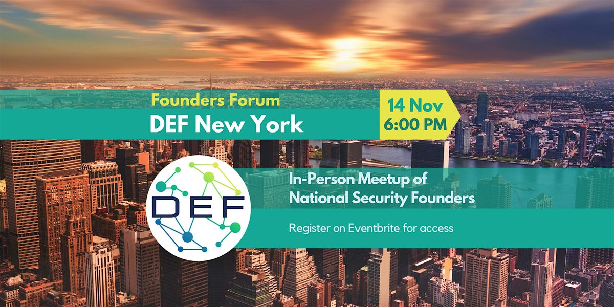 DEF NYC - Founders Forum - November 14, 2024