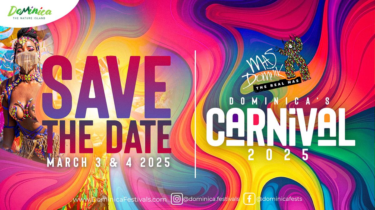 Dominica Carnival 2025 - The Real Mas