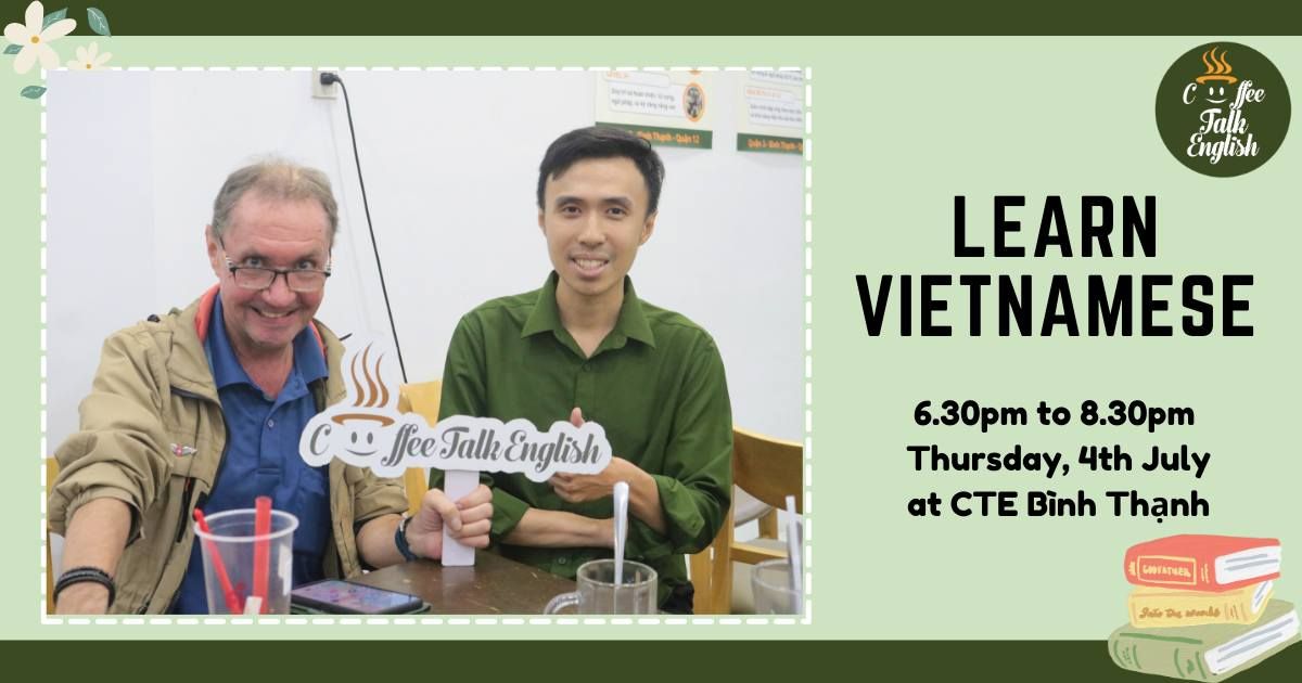 Learn Vietnamese - CTE B\u00ecnh Th\u1ea1nh 