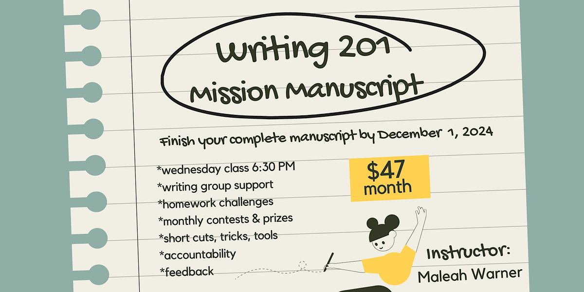 Writing 201: Mission Manuscript