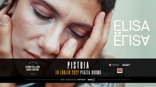 Elisa | Pistoia Storytellers | 10 luglio 2022