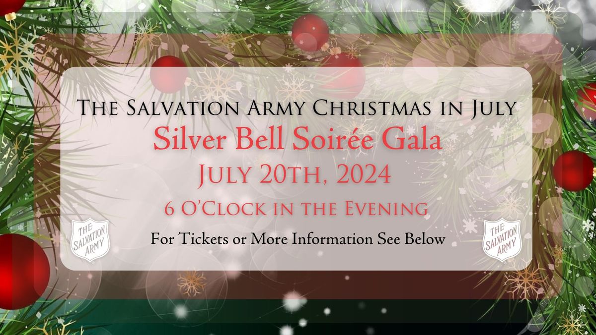 The Salvation Army Christmas in July Gala | A Silver Bell Soir\u00e9e