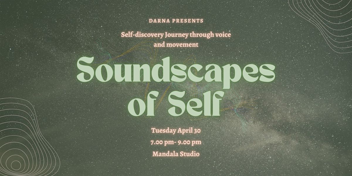 Soundscapes of Self