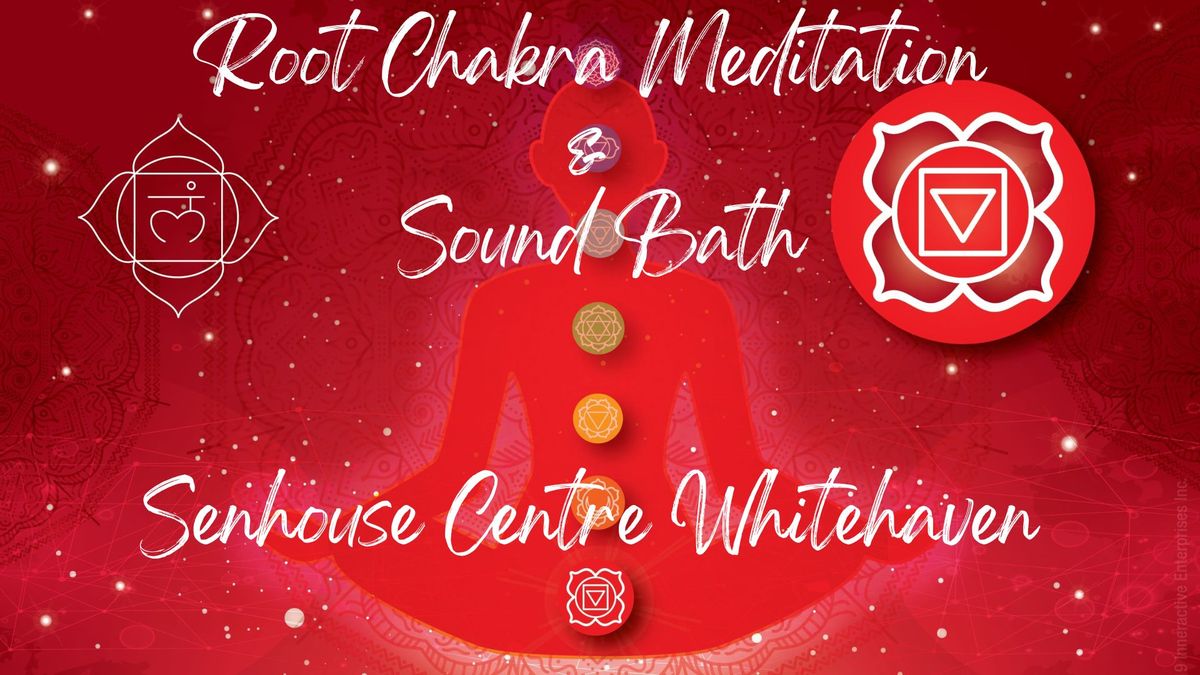 Root Chakra Meditation & Sound Bath