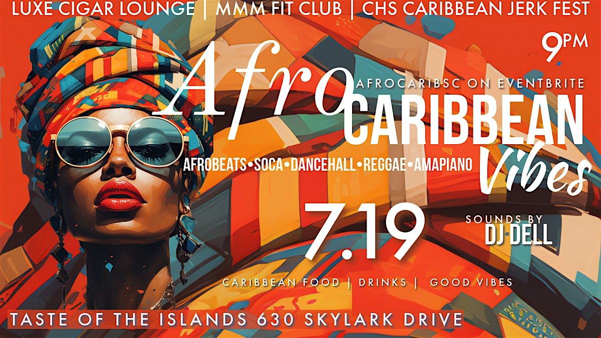 Afro-Caribbean Vibes!