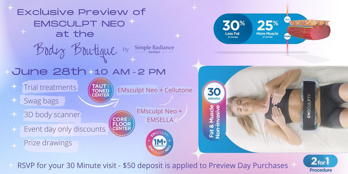 Exclusive Preview Event at our Body Boutique for EMsculpt NEO