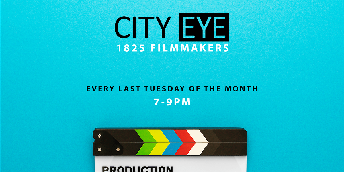 City Eye 1825 Filmmakers Group - April