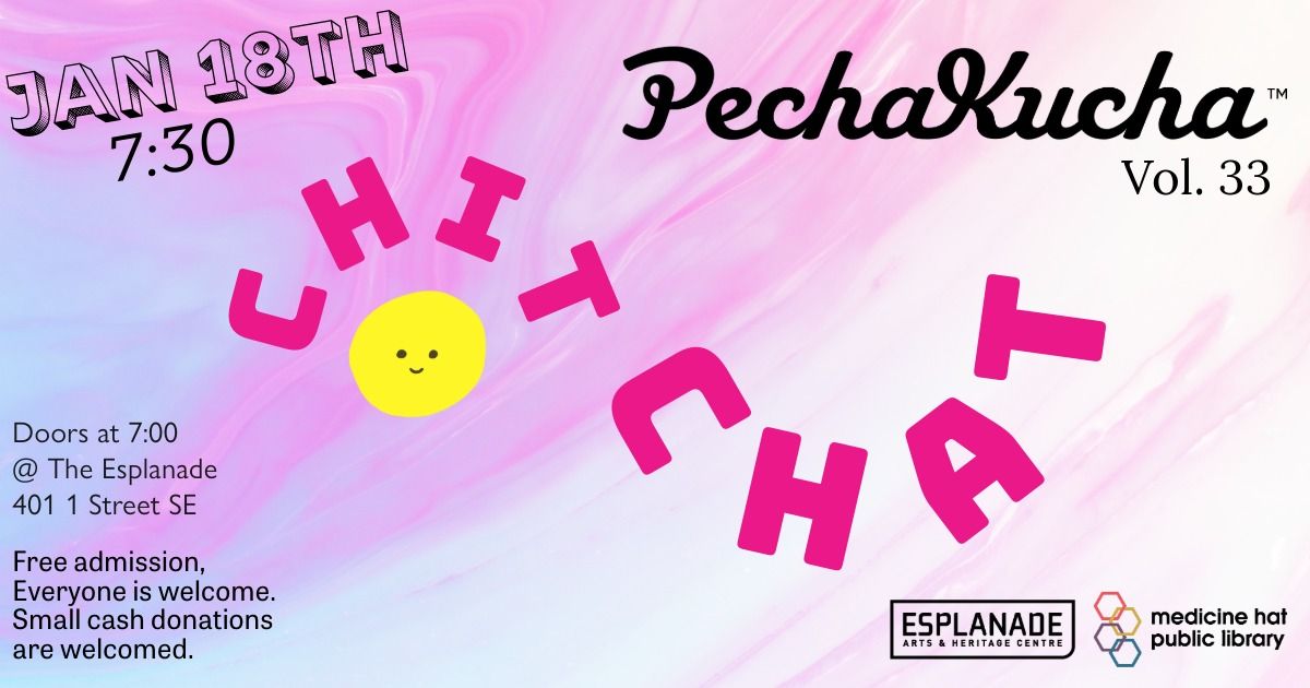 Pecha Kucha Night vol. 33 - Jan 18th