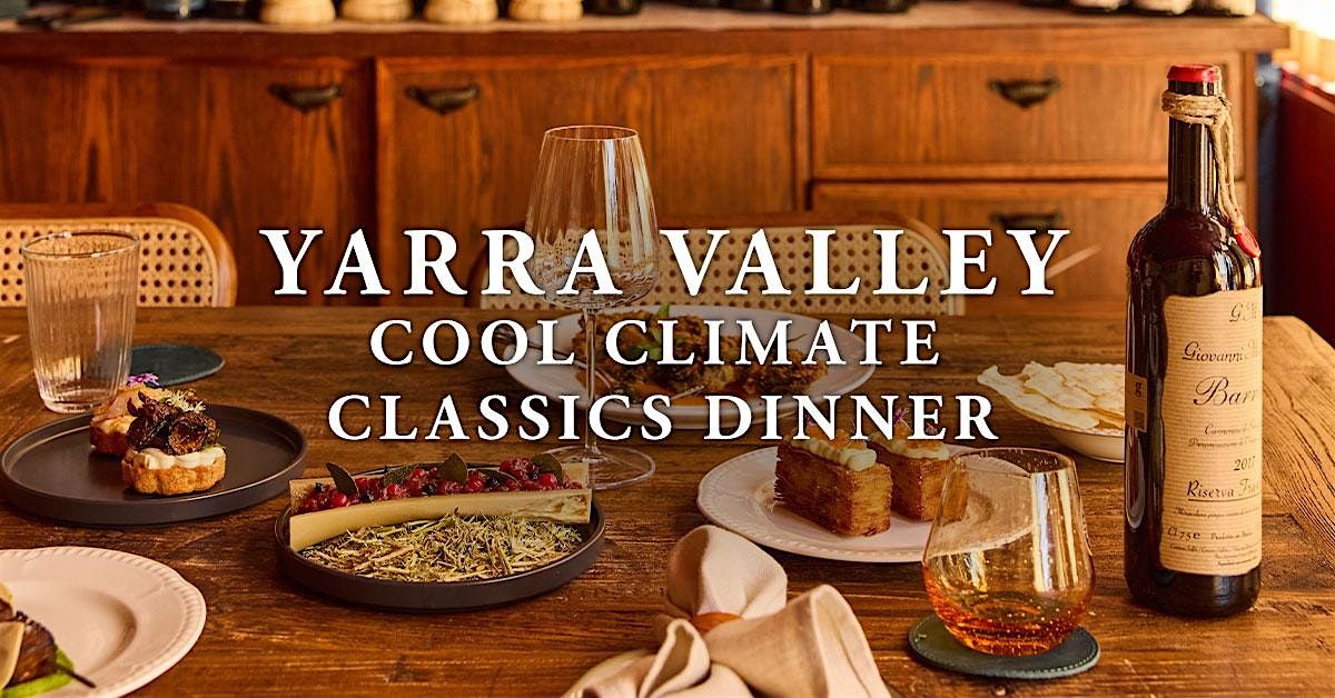 Yarra Valley: Cool Climate Classics Dinner | Brisbane