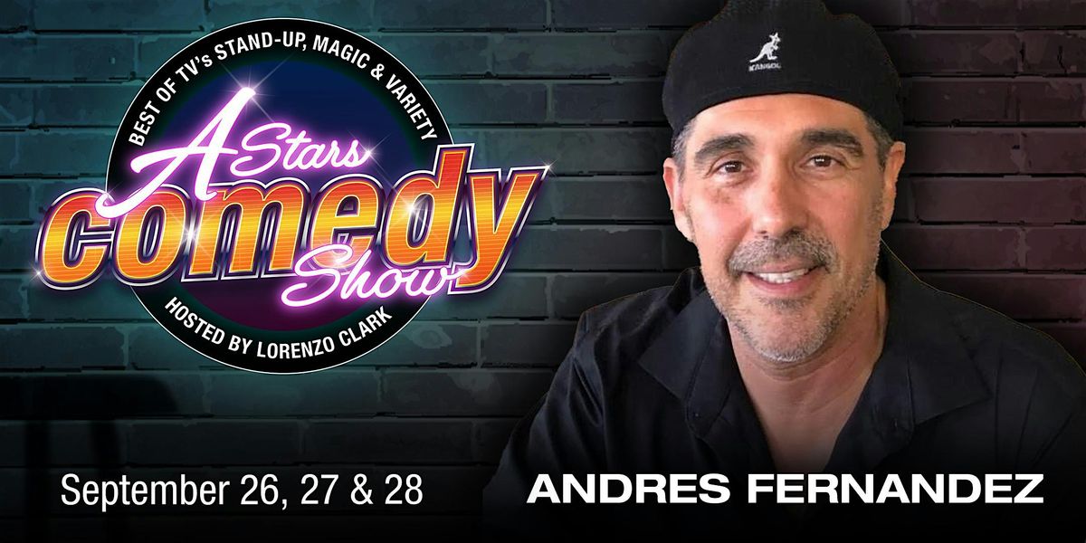 A-Stars Comedy: Andres Fernandez