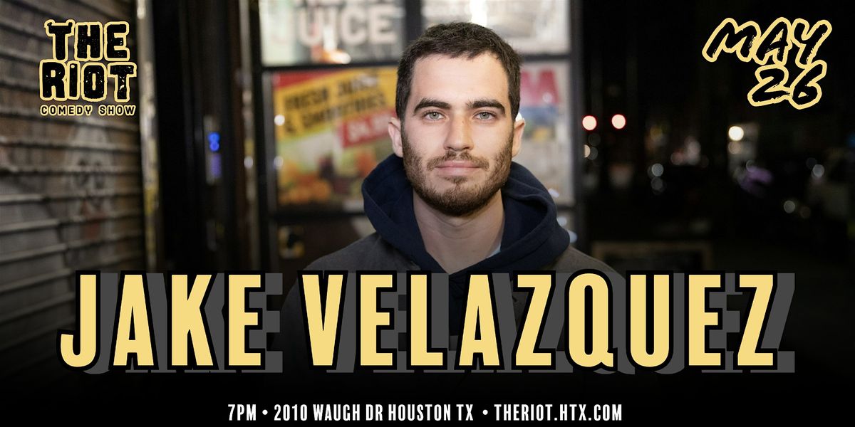 The Riot Comedy Club presents Jake Velazquez