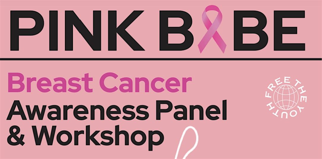 Pink Babe: Breast Cancer Awareness Panel & Screening