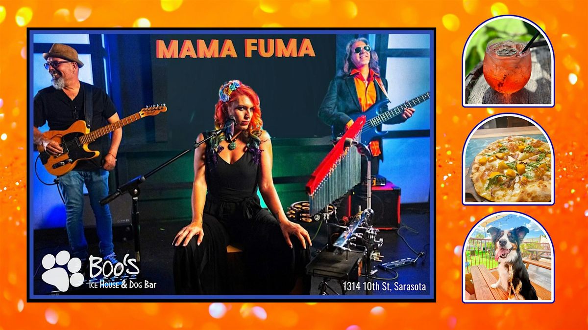 LIVE MUSIC: Mama Fuma
