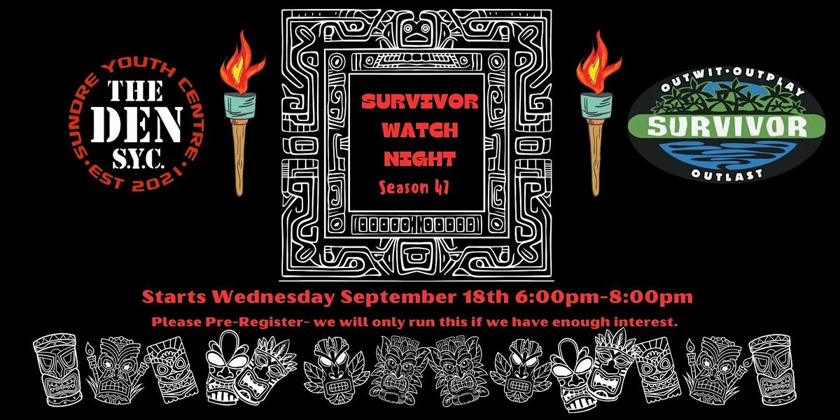 Wednesday Night Watch Nights! Survivor at The DEN S.Y.C