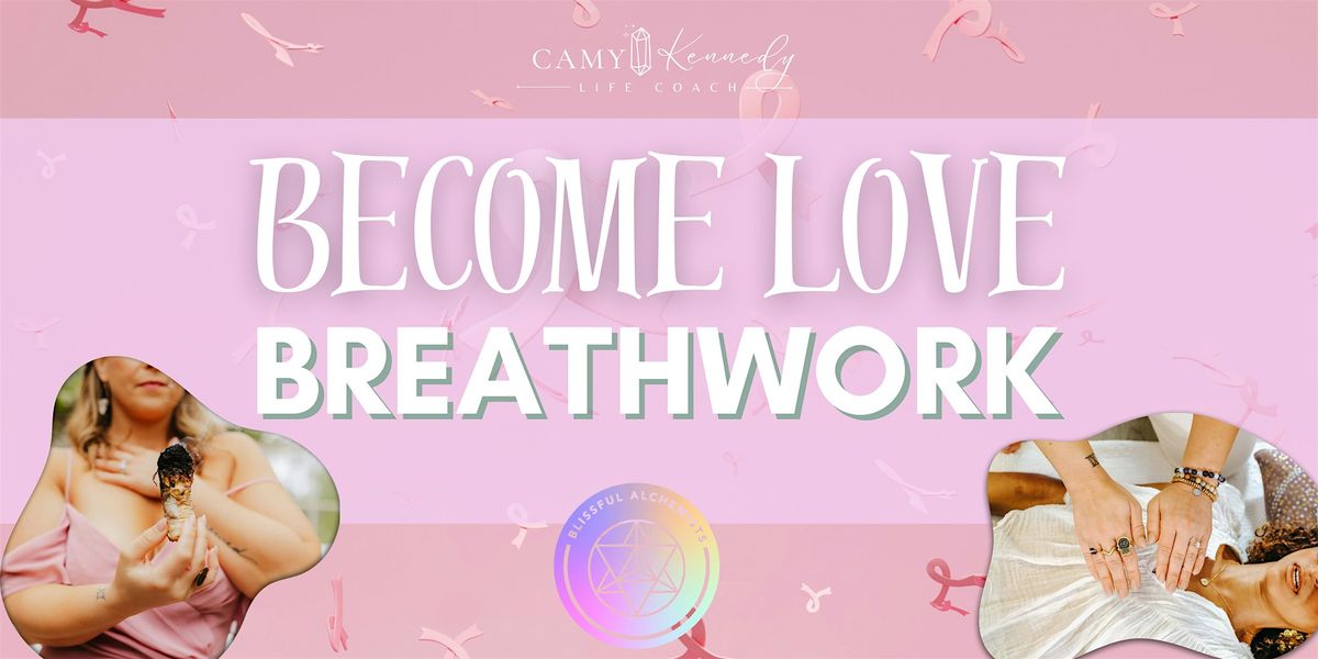 Breathwork Class -  Become Love  | Fayetteville , NC