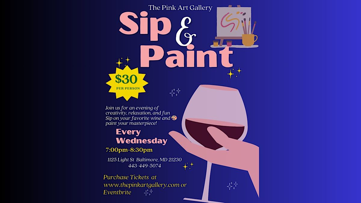 Sip Chill& Paint Wednesdays