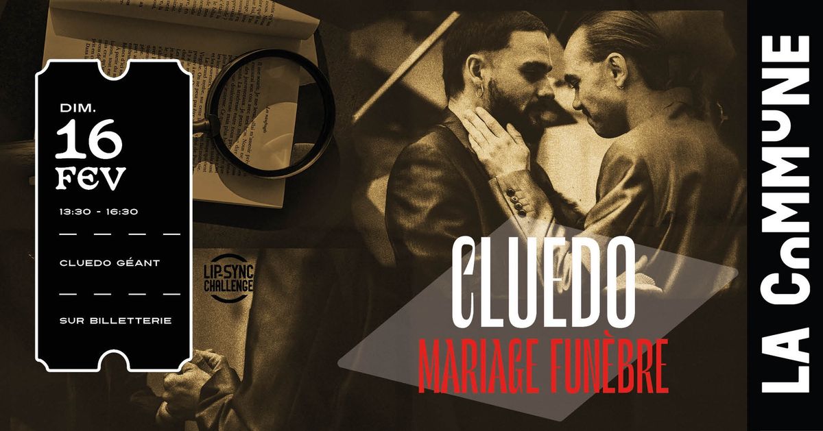 || CLUEDO GEANT || MARIAGE FUNEBRE ||