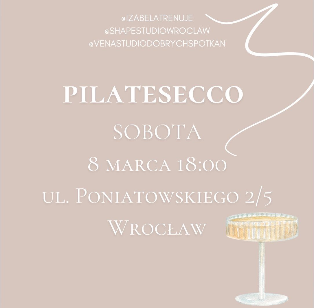 PILATESECCO - pilates & prosecco Dzie\u0144 Kobiet