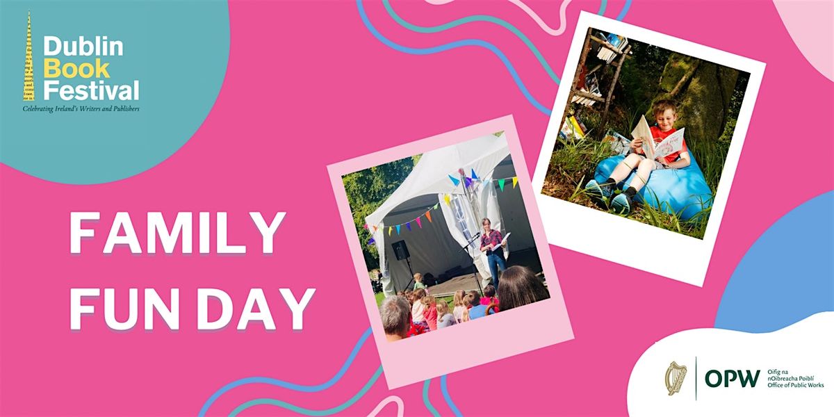 Farmleigh and Dublin Book Festival Family Fun Day