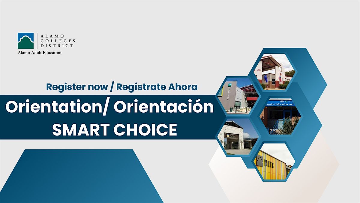 Palo Alto College\/SETC  SMART CHOICE Orientation\/ Orientaci\u00f3n