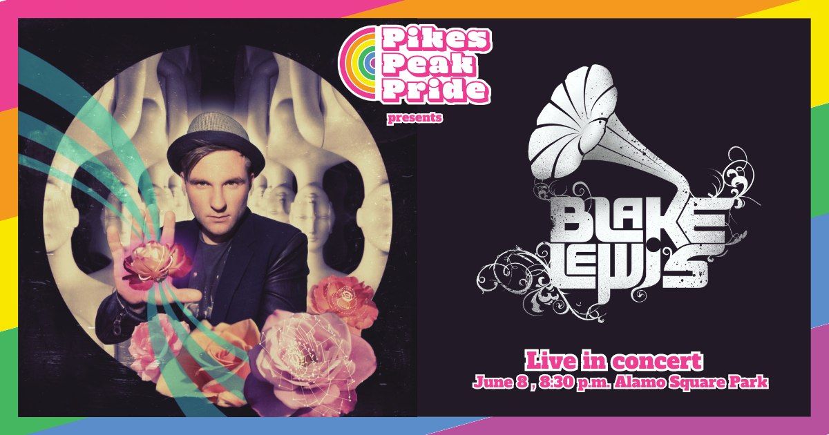 Pikes Peak Pride Concert featuring Blake Lewis