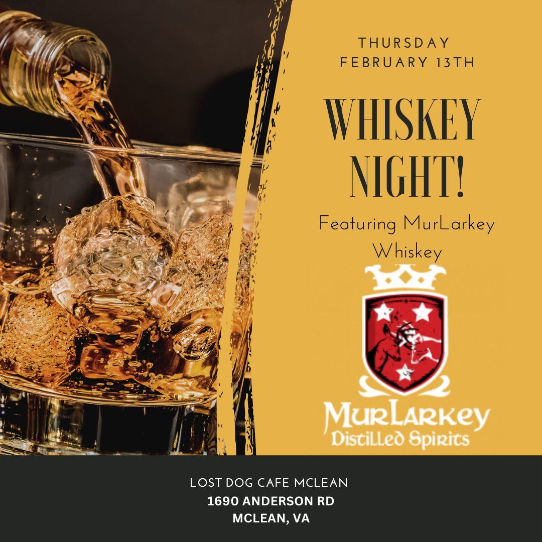 Whiskey Night with Mularkey Whiskey! 