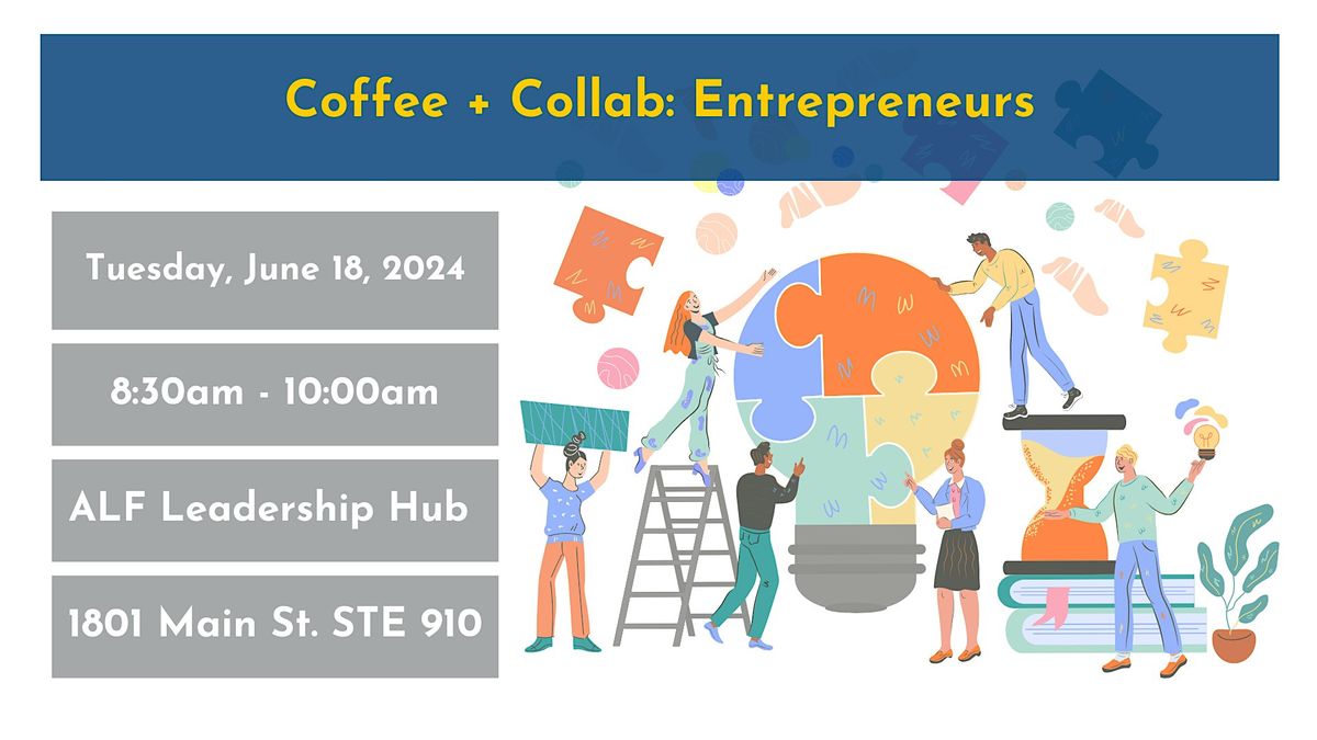 Coffee + Collab: Entreprenuers