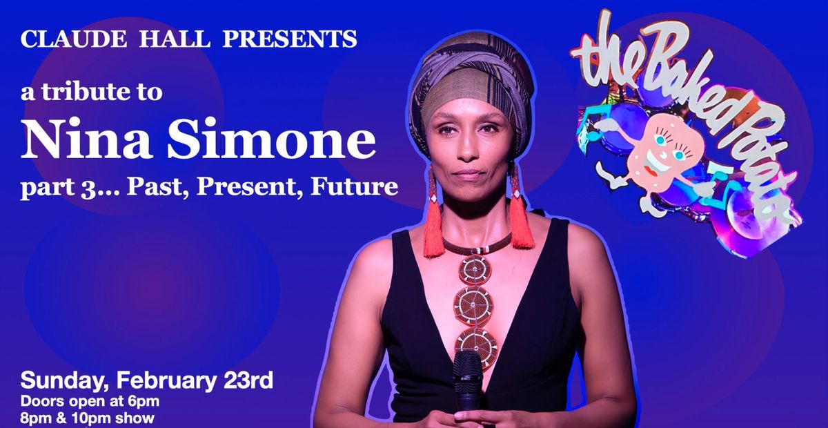 Nina Simone Tribute Part 3: Past, Present, Future