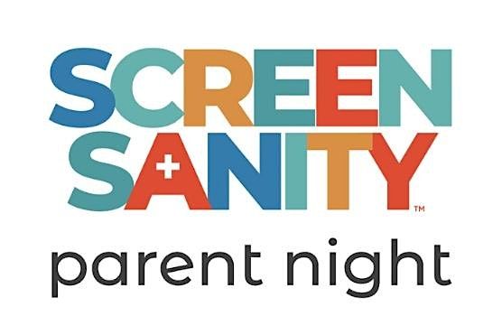 Screen Sanity Parent Night