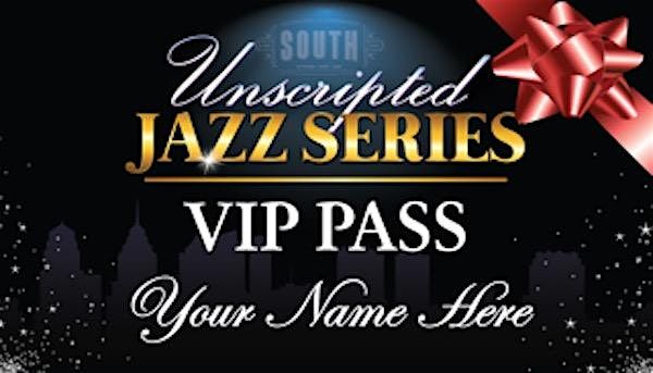 JULY 2024 VIP Unscripted Jazz Monthly Pass