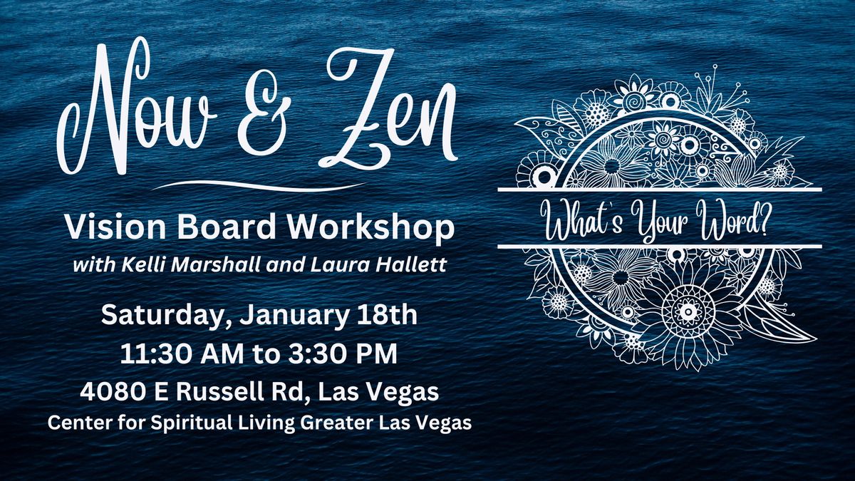 Now & Zen - Vision Board Workshop