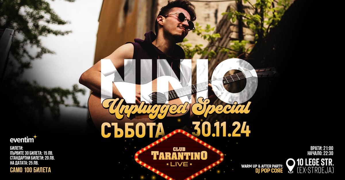 NINIO Unplugged Special - 30.11.2024 - Live Club Tarantino