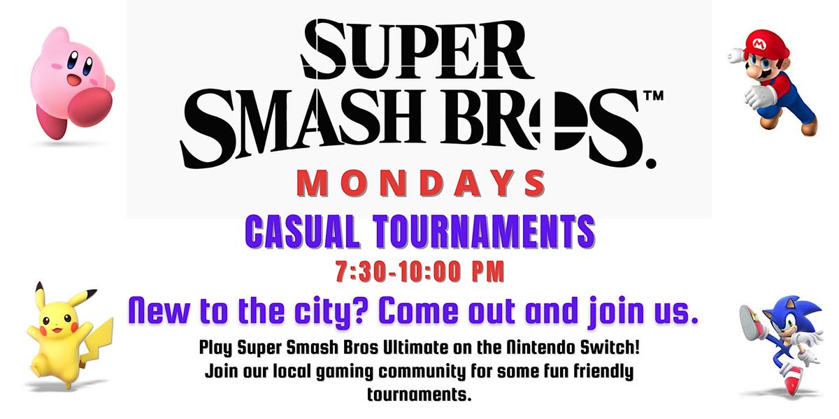 Nintendo Switch Super Smash Bros Ultimate Casual Tournaments Every Monday