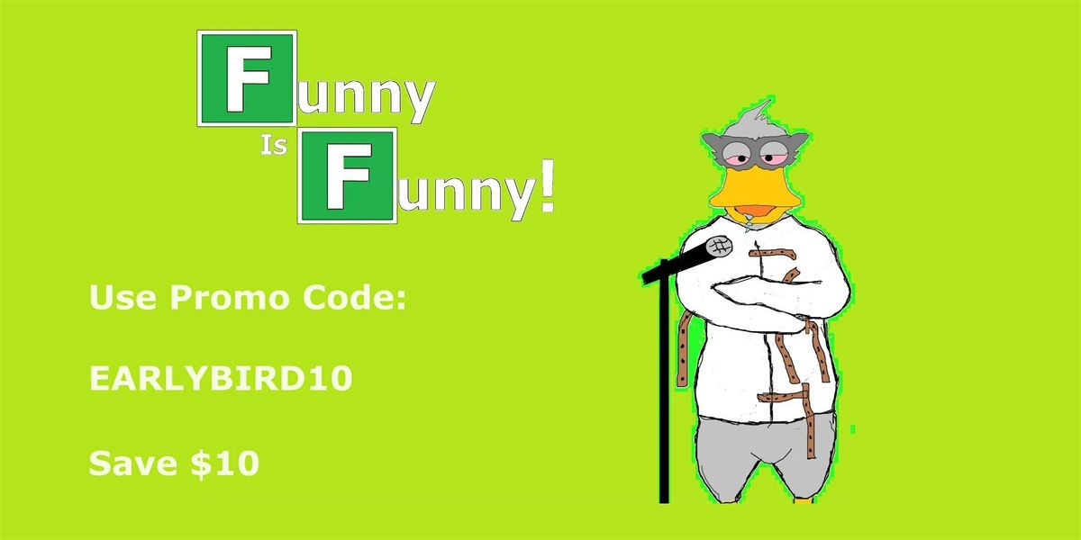 Funny Is Funny! Comedy #36