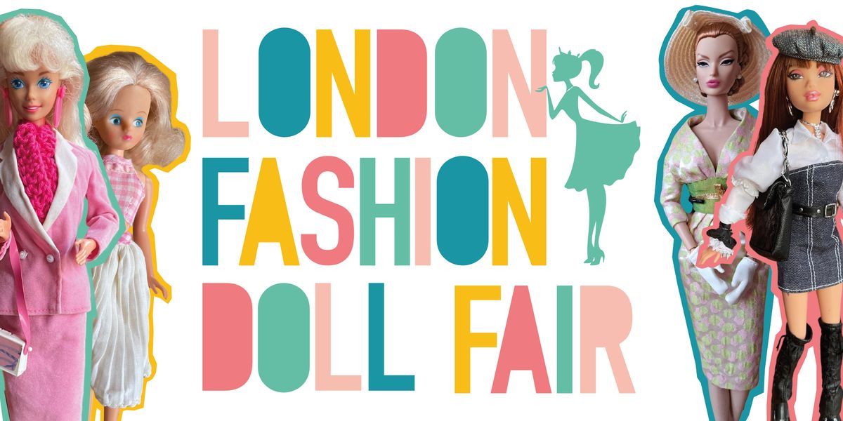London Fashion Doll Fair