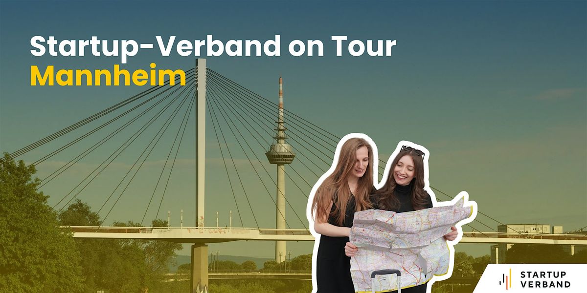 Startup-Verband on Tour: Mannheim